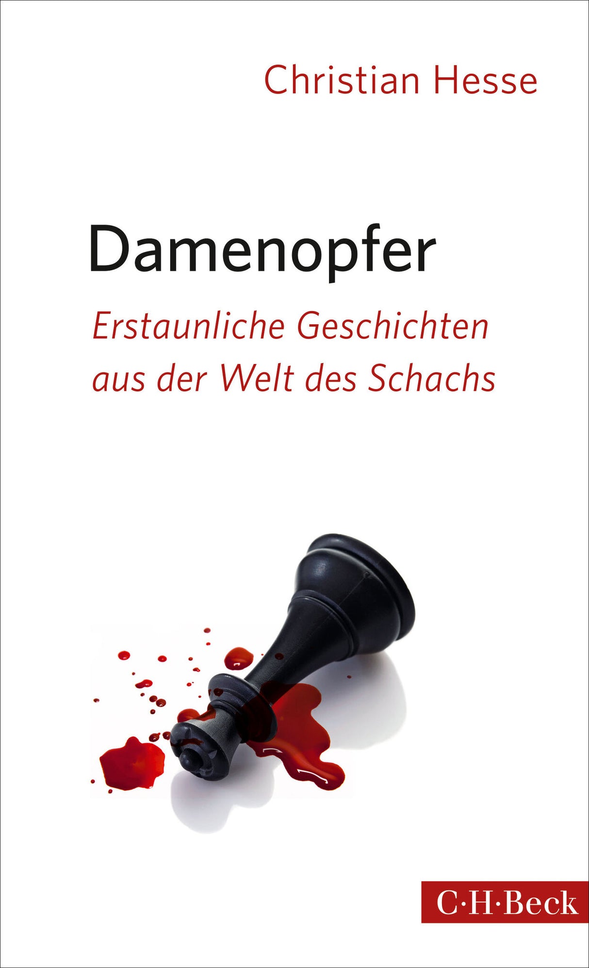 Buchcover mit Schachfigur, die in Blut liegt, Titel "Damenopfer" und Untertitel "Erstaunliche Geschichten aus der Welt des Schachs