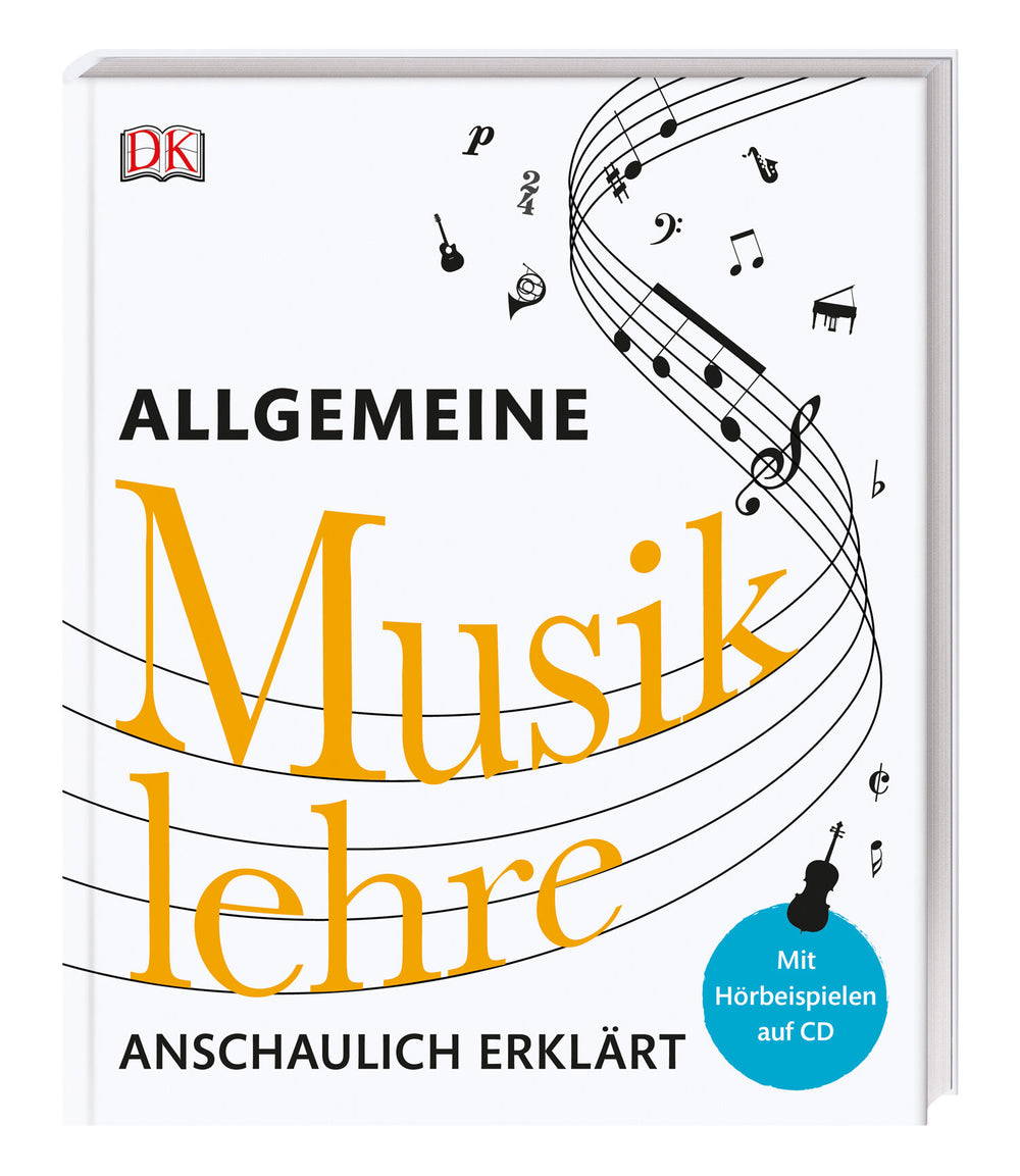 Buchcover mit Notenlinien, Musikinstrumenten und Text: "Allgemeine Musiklehre anschaulich erklärt", mit DK-Logo und blauer CD-Info