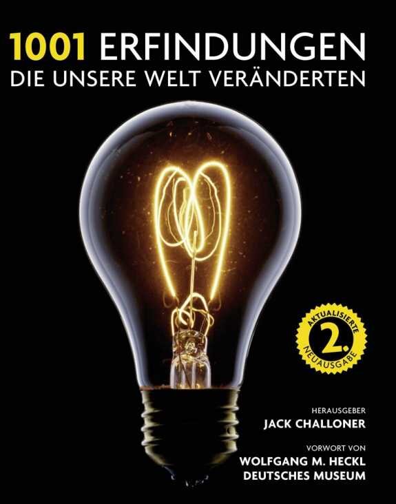 Buchcover mit Glühbirne und Text: "1001 Erfindungen, die unsere Welt verändert haben", Herausgeber Jack Challoner.