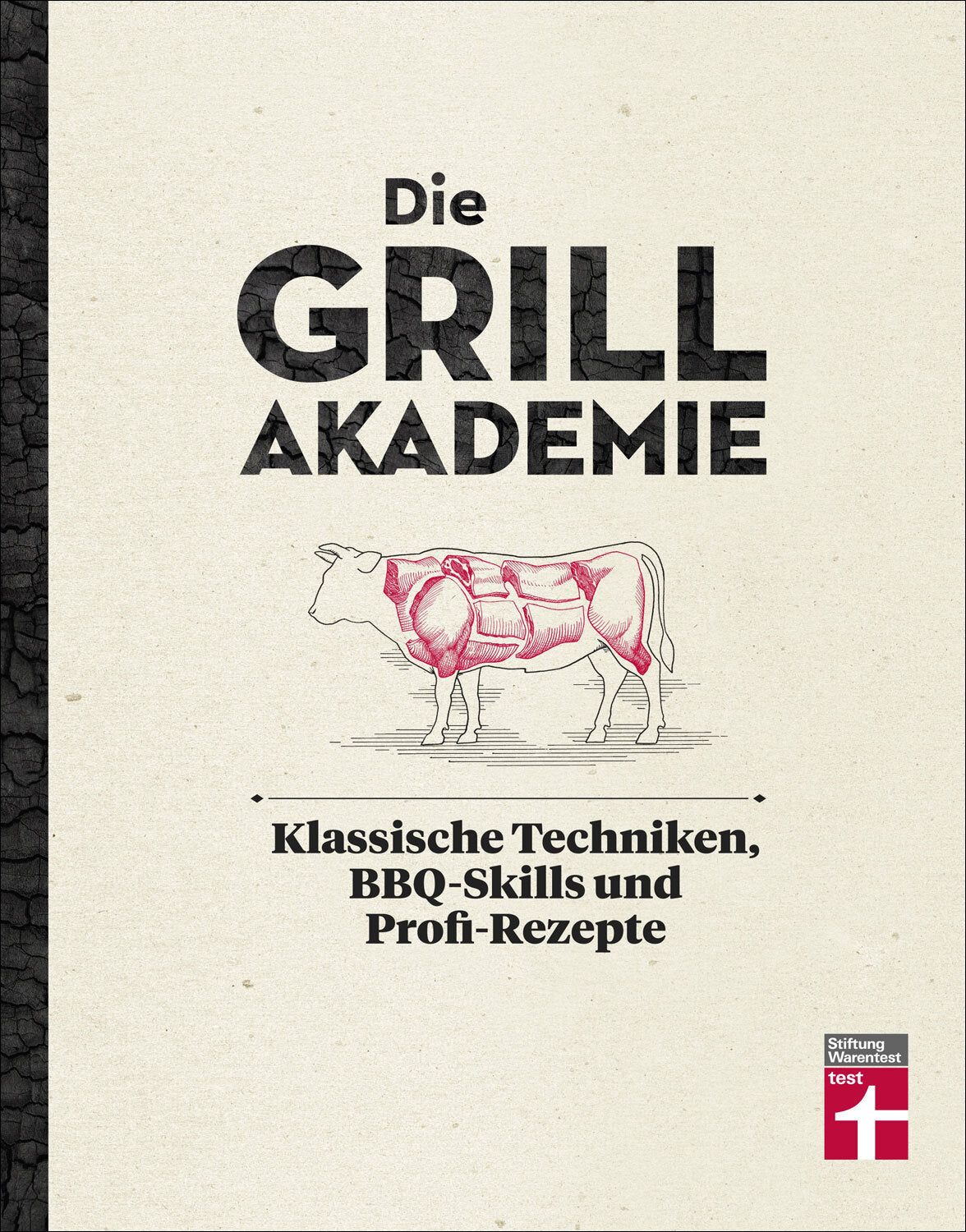 Buchcover mit Titel "Die Grill Akademie", Illustration eines Rindes mit Grillmuskeln, Untertitel über Techniken, BBQ-Skills und Re