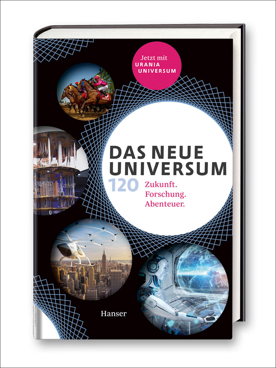 Buchcover mit Titel "Das neue Universum", Untertitel "120 Zukunft. Forschung. Abenteuer." und Bildern von Pferderennen