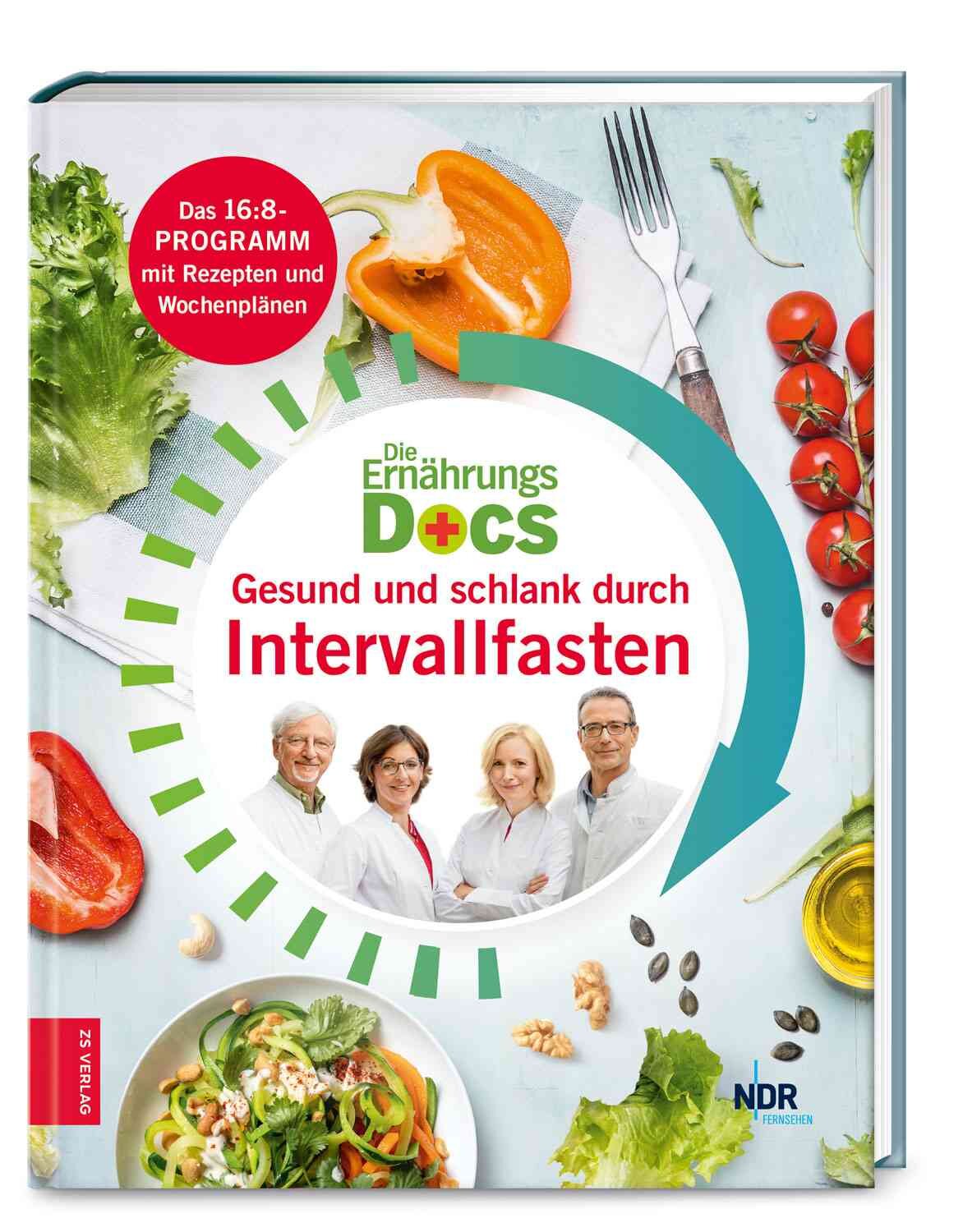 Die Ernährungs-Docs: Gesund durch Intervallfasten