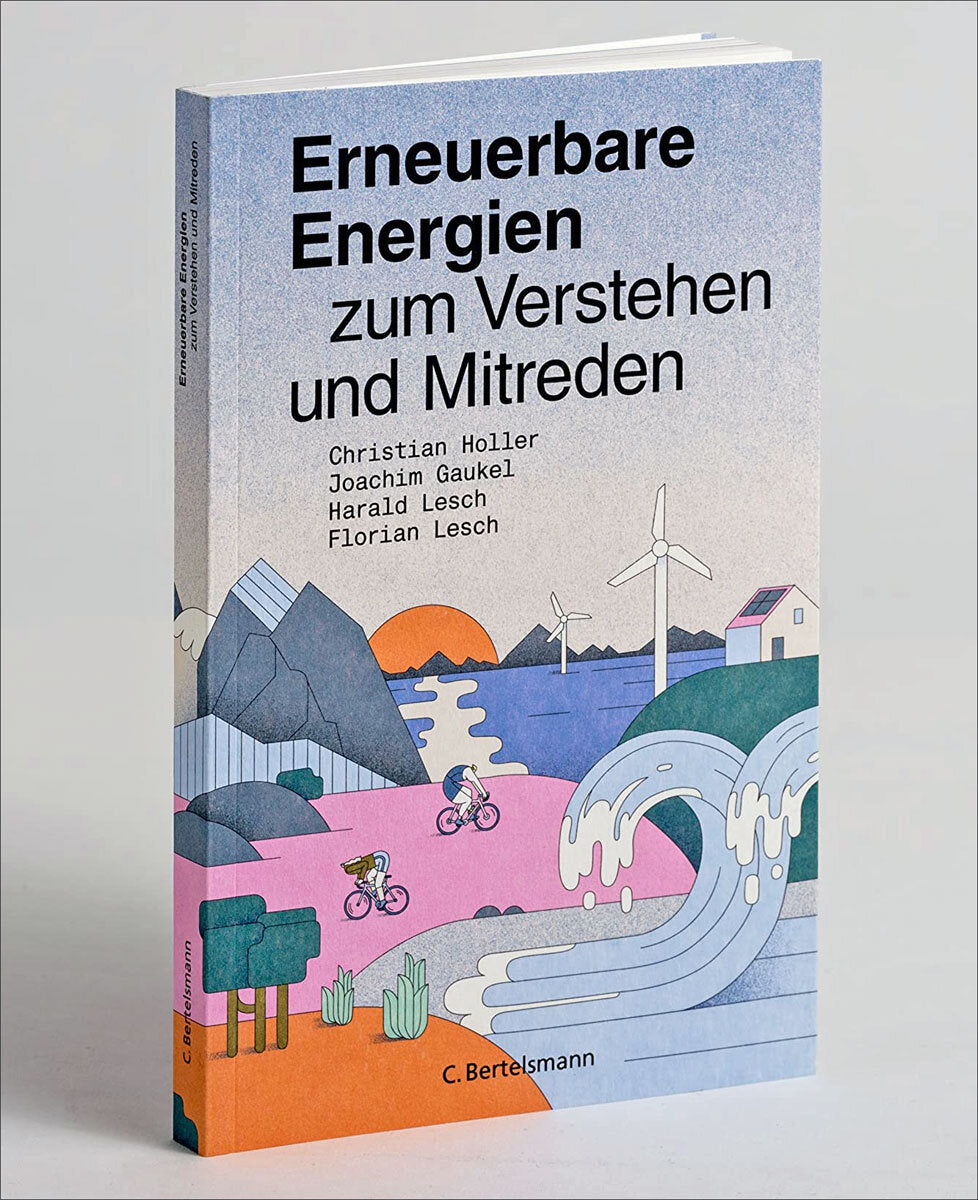 Buchcover mit Titel "Erneuerbare Energien zum Verstehen und Mitreden" und Illustrationen von Windrädern, Wasser, Bergen, Sonne.