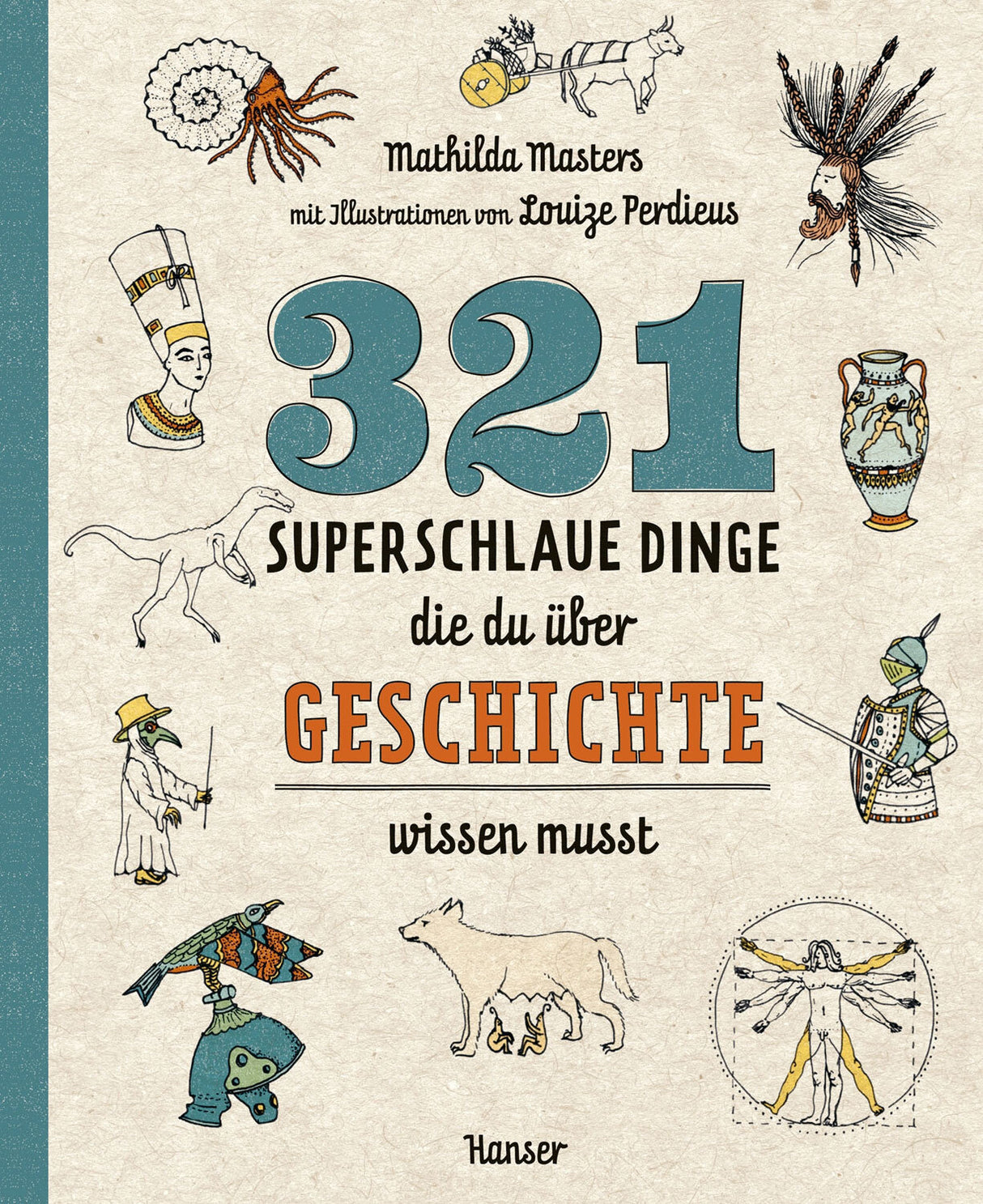 Buchcover Titel: "321 superscharfe Dinge, die du über Geschichte wissen musst"