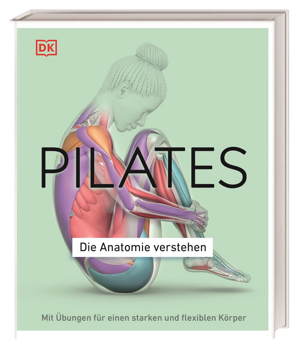 Buchcover mit einer sitzenden, anatomisch dargestellten menschlichen Figur, die Muskeln und Knochen zeigt, Titel "Pilates"