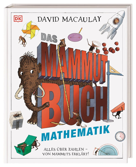 Buchcover mit Titel "Das Mammut Bucht Mathematik" und Illustrationen von Mammuts, Mäusen, Raketen und mathematischen Elementen.