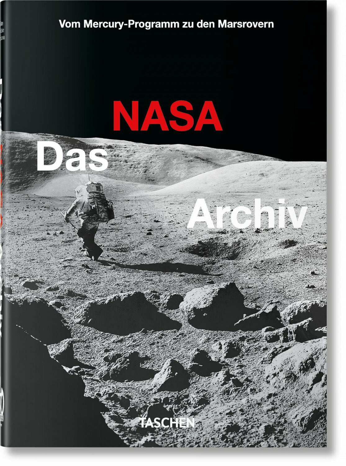 Buchcover mit Mondlandschaft, Astronaut mit Rucksack, Titel "NASA Das Archiv" in weiß und rot, oben schwarzer Hintergrund, unten "