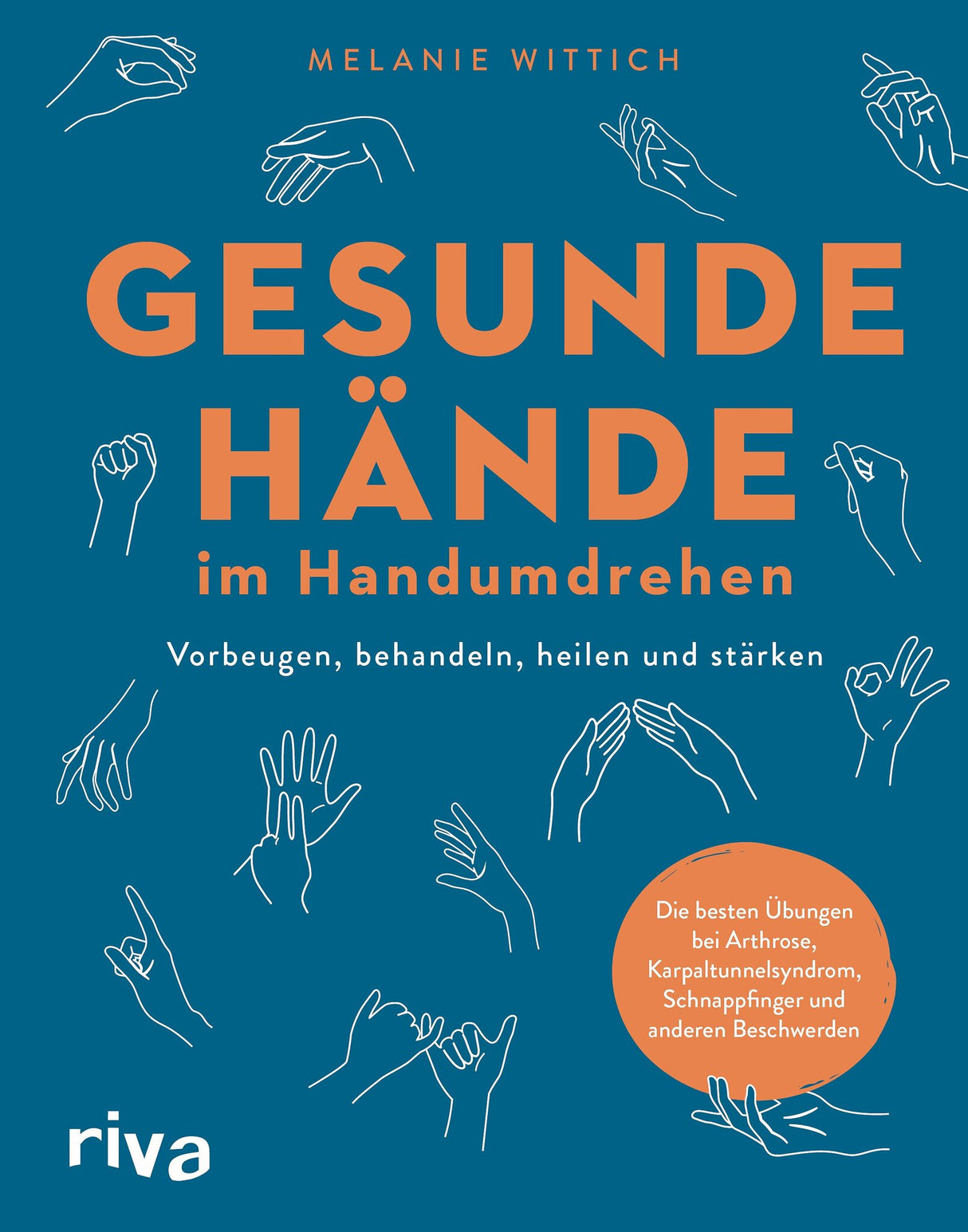 Buchcover mit blauer Hintergrund, orange und weiße Schrift, Illustrationen von Händen, Titel "Gesunde Hände im Handumdrehen".