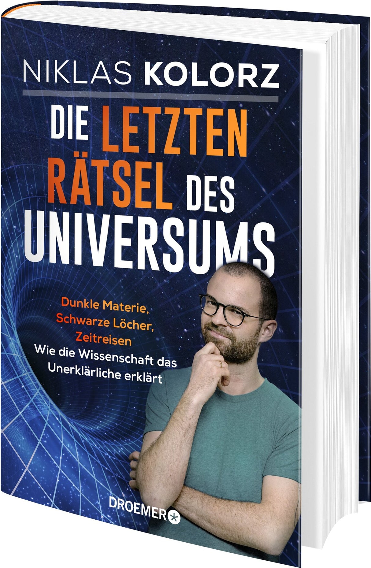 Buchcover mit Titel: "Die letzten Rätsel des Universums" von Niklas Kolorz, mit Bild eines nachdenklichen Mannes