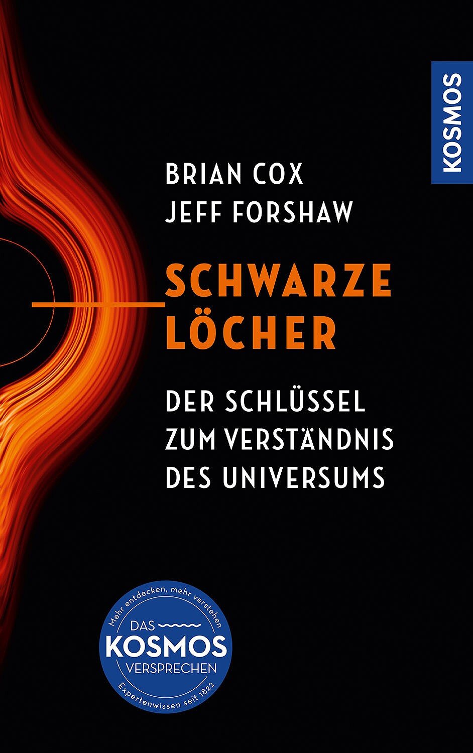 Buchcover mit schwarzem Hintergrund, orange-rot verlaufende Linien, Titel "Schwarze Löcher" und Autorenname.