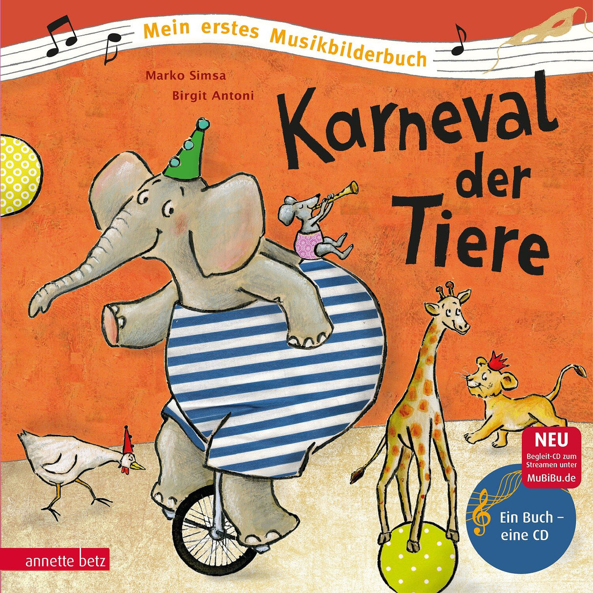 Buchcover mit bunten Tieren, einem Elefanten mit Zirkushut, Giraffe, Löwe, Maus mit Tröte, Huhn
