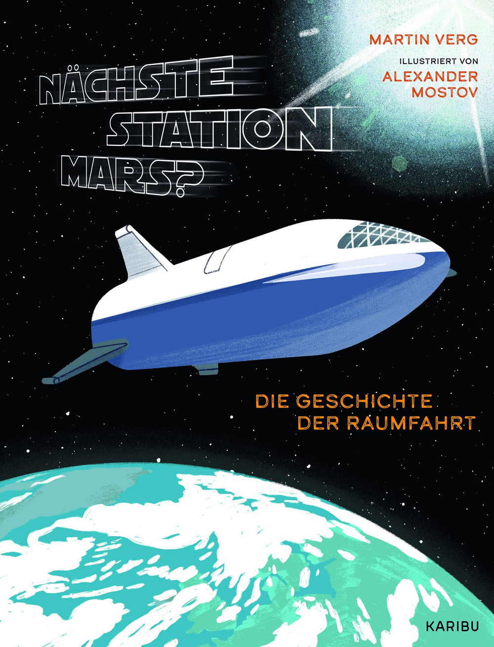 Illustration eines Raumschiffs über der Erde, mit Sternen und Sonne im Hintergrund, Titel und Autorenangaben.