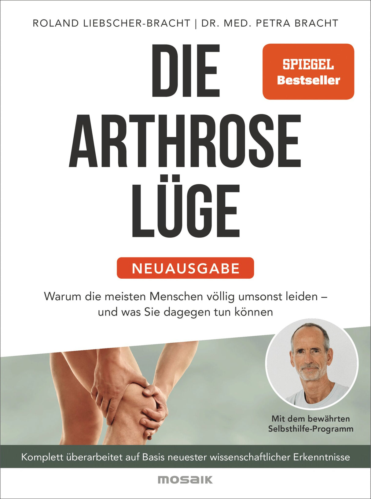 Dr. med. Petra Bracht: Die Arthrose-Lüge - Neuausgabe.