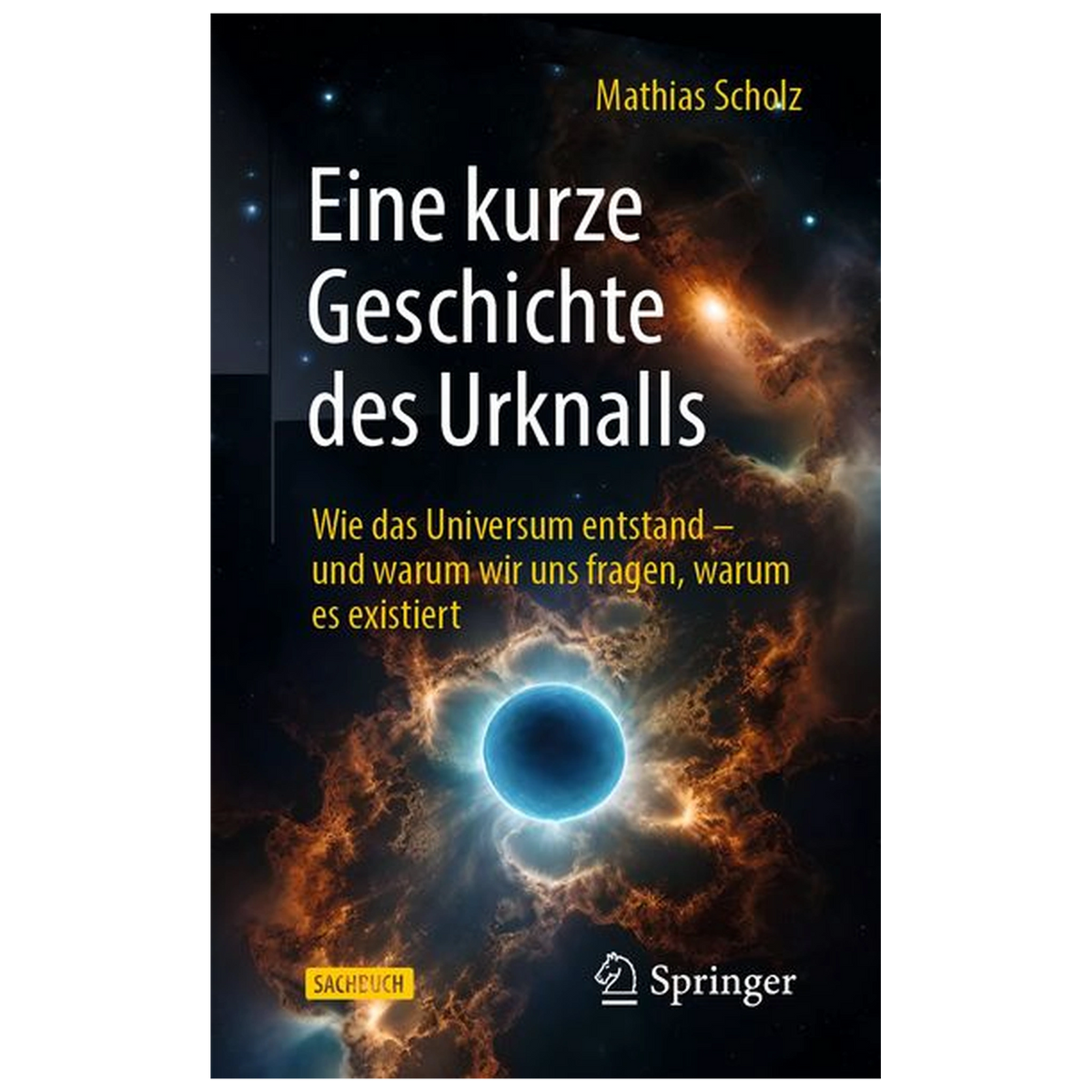 Eine kurze Geschichte des Urknalls