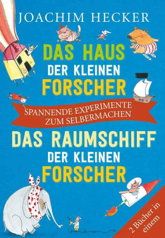Buchcover mit bunten Tieren, Rakete und Schiff, Titel: "Das Haus der kleinen Forscher" und "Das Raumschiff der kleinen Forscher".