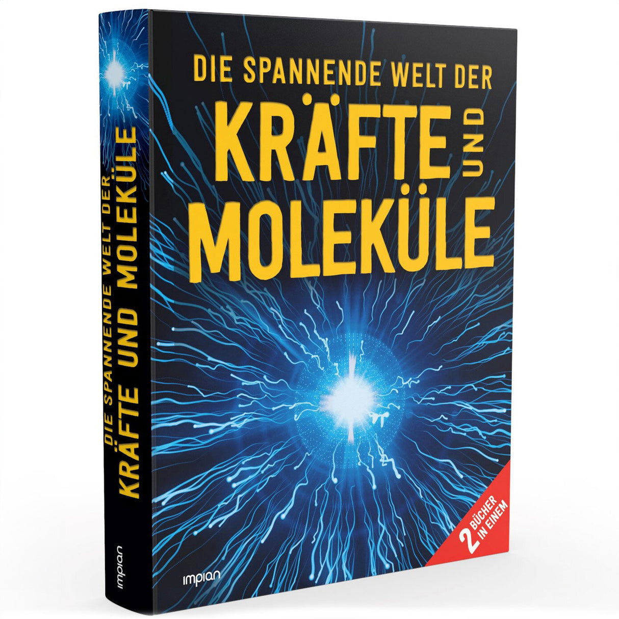 Buchcover mit blauer Explosion und gelber Schrift: "Die spannende Welt der Kräfte und Moleküle".