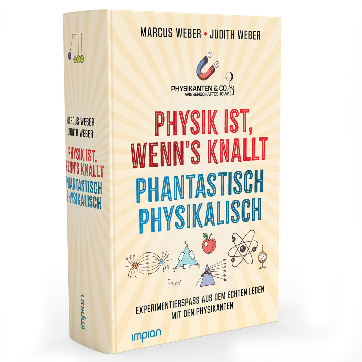 Buchcover mit Titel "Physik ist, wenn's knallt, phantastisch, physikalisch" und Illustrationen zu physikalischen Themen.
