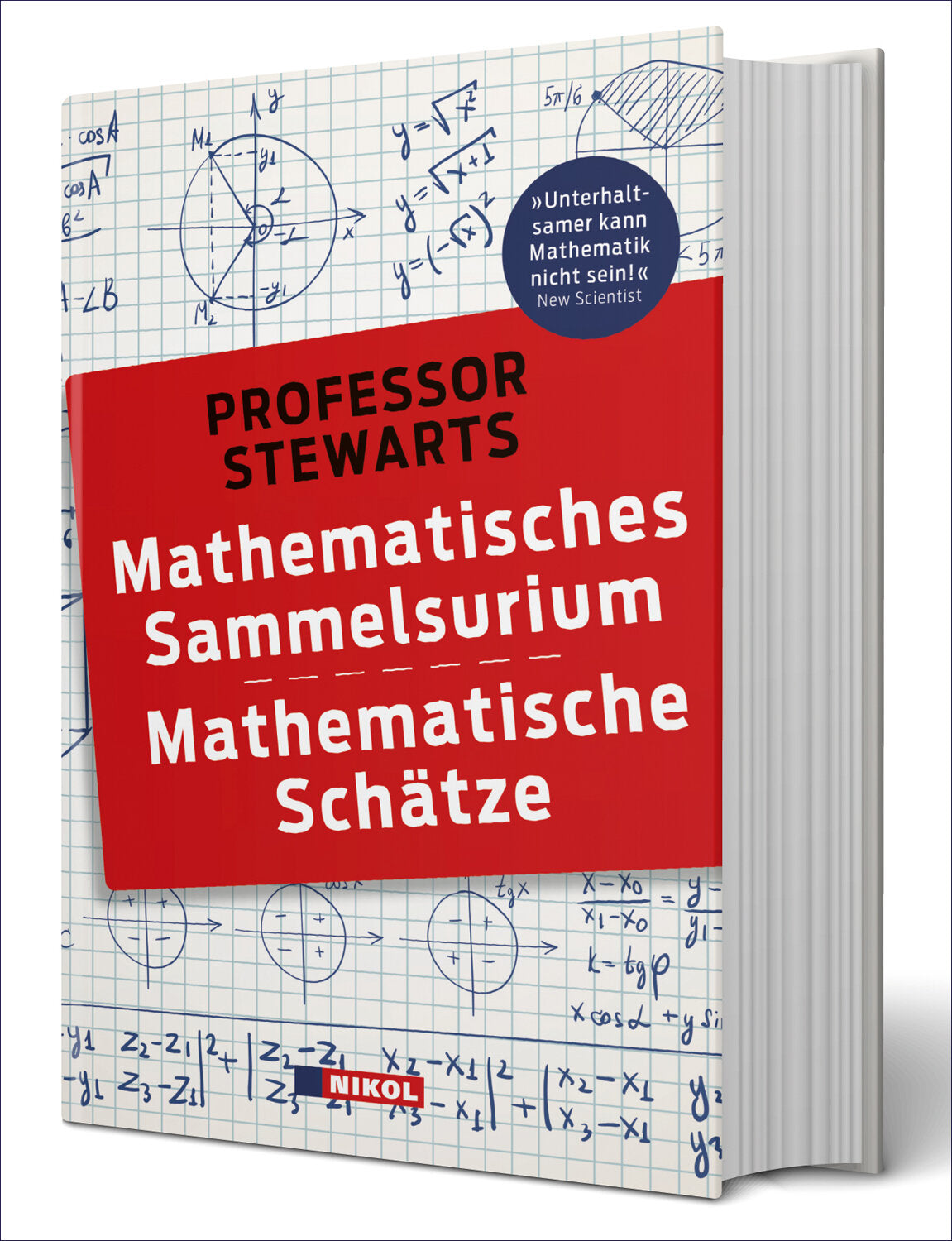 Prof. Ian Stewart: Mathematisches Sammelsurium PLUS Mathematische Schätze