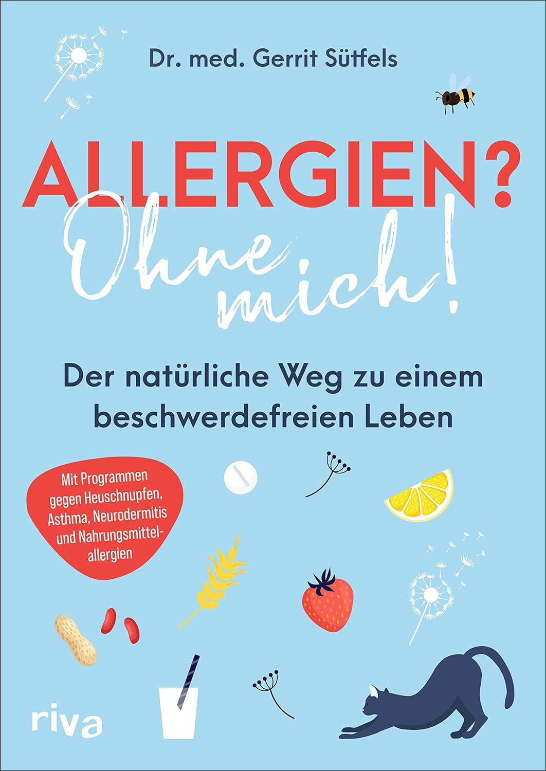 Dr. med. Gerrit Sütfels: Allergien? Ohne mich!