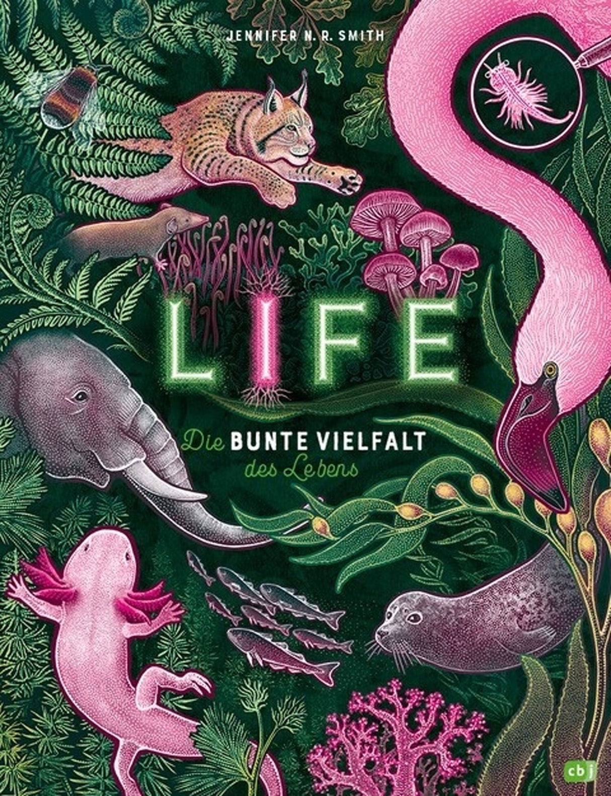 LIFE – Die bunte Vielfalt des Lebens.