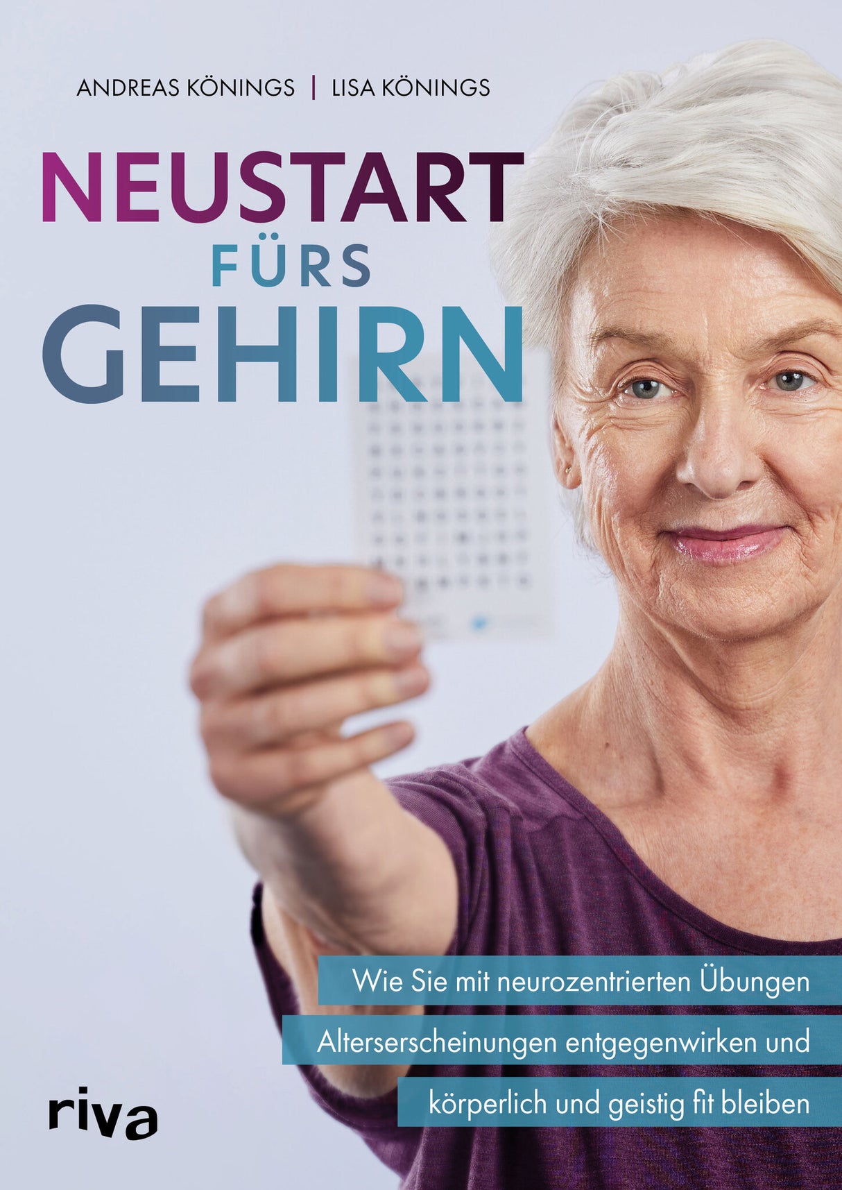 Buchcover mit älterer Frau, die eine Sehtestkarte hält, Titel "Neustart fürs Gehirn"
