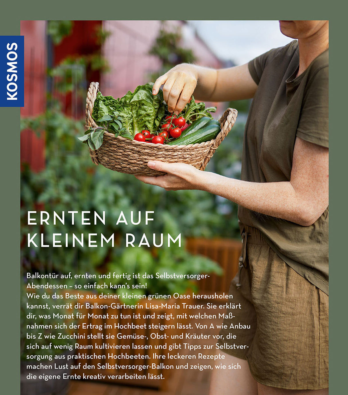 Selbstversorgung aus dem Balkon-Hochbeet.