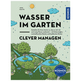 Wasser im Garten clever managen