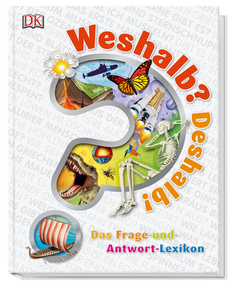 Buchcover mit Titel "Weshalb? Das Frage-und-Antwort-Lexikon" und bunten Bildern von Tieren, Dinosauriern, Flugzeugen, Vulkan