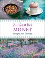 Buchcover mit Titel "Zu Gast bei MONET", darunter ein Gemälde von Monet, und oben zwei Fotos