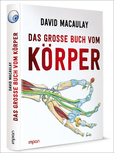 Buchcover mit Titel "Das große Buch vom Körper" und einer anatomischen Illustration einer Hand mit Sehnen und Knochen.