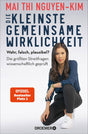 Buchcover mit Titel, Autorin Mai Thi Nguyen-Kim, Frau in dunkler Kleidung, sitzend, weißer Hintergrund, "SPIEGEL Bestseller Platz 