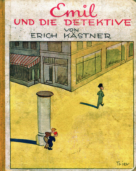 Buchcover mit Illustration eines Mannes und zwei Kindern in einer Stadt, Titel "Emil und die Detektive" von Erich Kästner.
