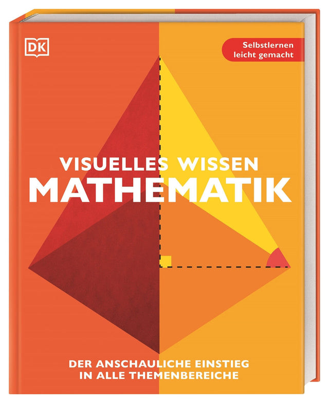 Buchcover mit geometrischen, farbigen Formen und Text: "Visuelles Wissen Mathematik", DK-Logo, rote Ecke mit "Selbstlernen leicht 