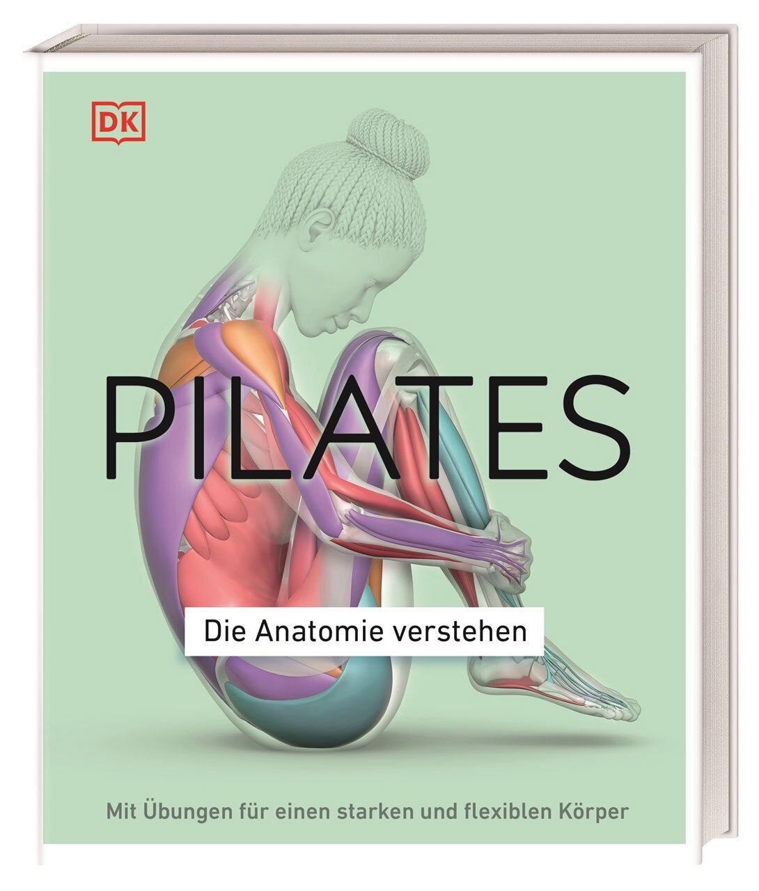 Buchcover mit einer sitzenden, anatomisch dargestellten menschlichen Figur, die Muskeln und Knochen zeigt, Titel "Pilates"