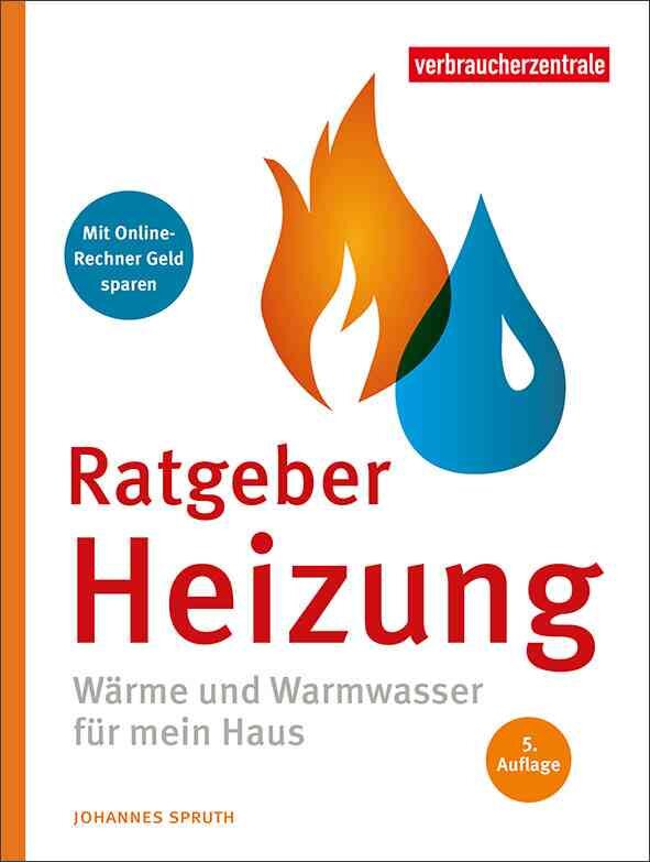 Buchcover mit Flammen- und Wassertropfensymbol, Titel "Ratgeber Heizung", Untertitel "Wärme und Warmwasser für mein Haus"