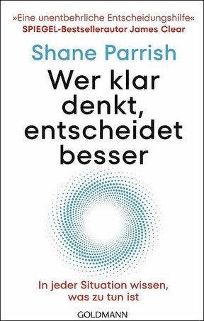 Buchcover mit Titel "Wer klar denkt, entscheidet besser" von Shane Parrish, Untertitel und Autorenname, weißer Hintergrund