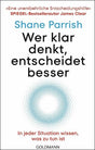 Buchcover mit Titel "Wer klar denkt, entscheidet besser" von Shane Parrish, Untertitel und Autorenname, weißer Hintergrund