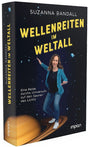 Buchcover mit Titel "Wellenreiten im Weltall", Autorin Suzanna Randall, eine Frau in blauer Jacke und Jeans