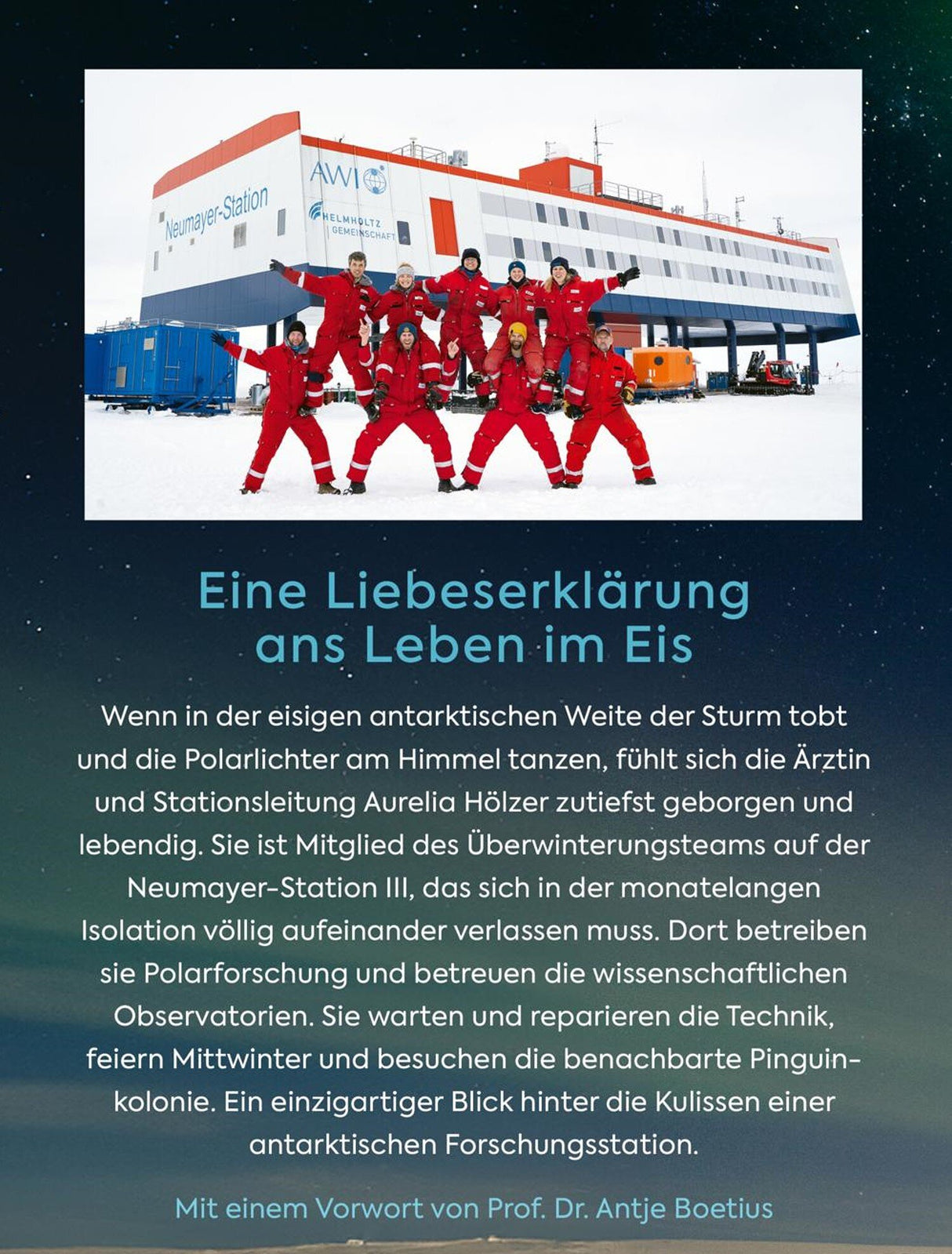 Team in roten Anzügen vor einer Forschungsstation im Eis, mit Text über eine Liebeserklärung an das Leben im Eis.