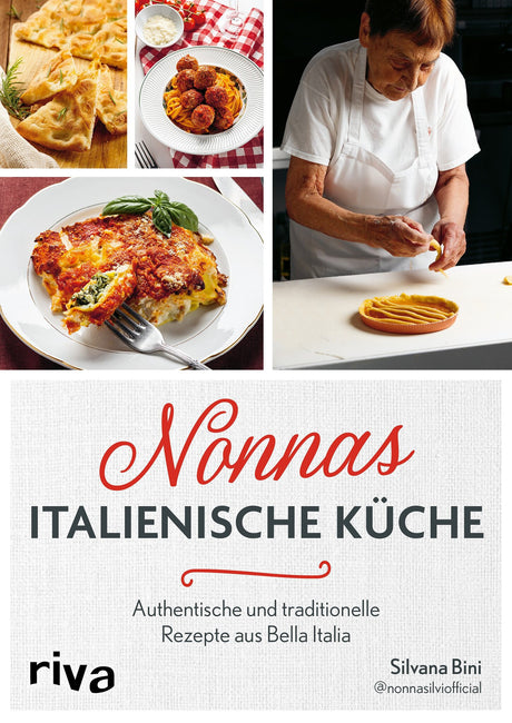 Buchcover mit Bildern von italienischen Gerichten, einer Köchin beim Pasta-Schneiden und Titel "Nonnas Italienische Küche".