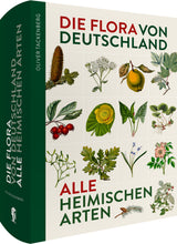 Dr. Oliver Tackenberg: Die Flora von Deutschland