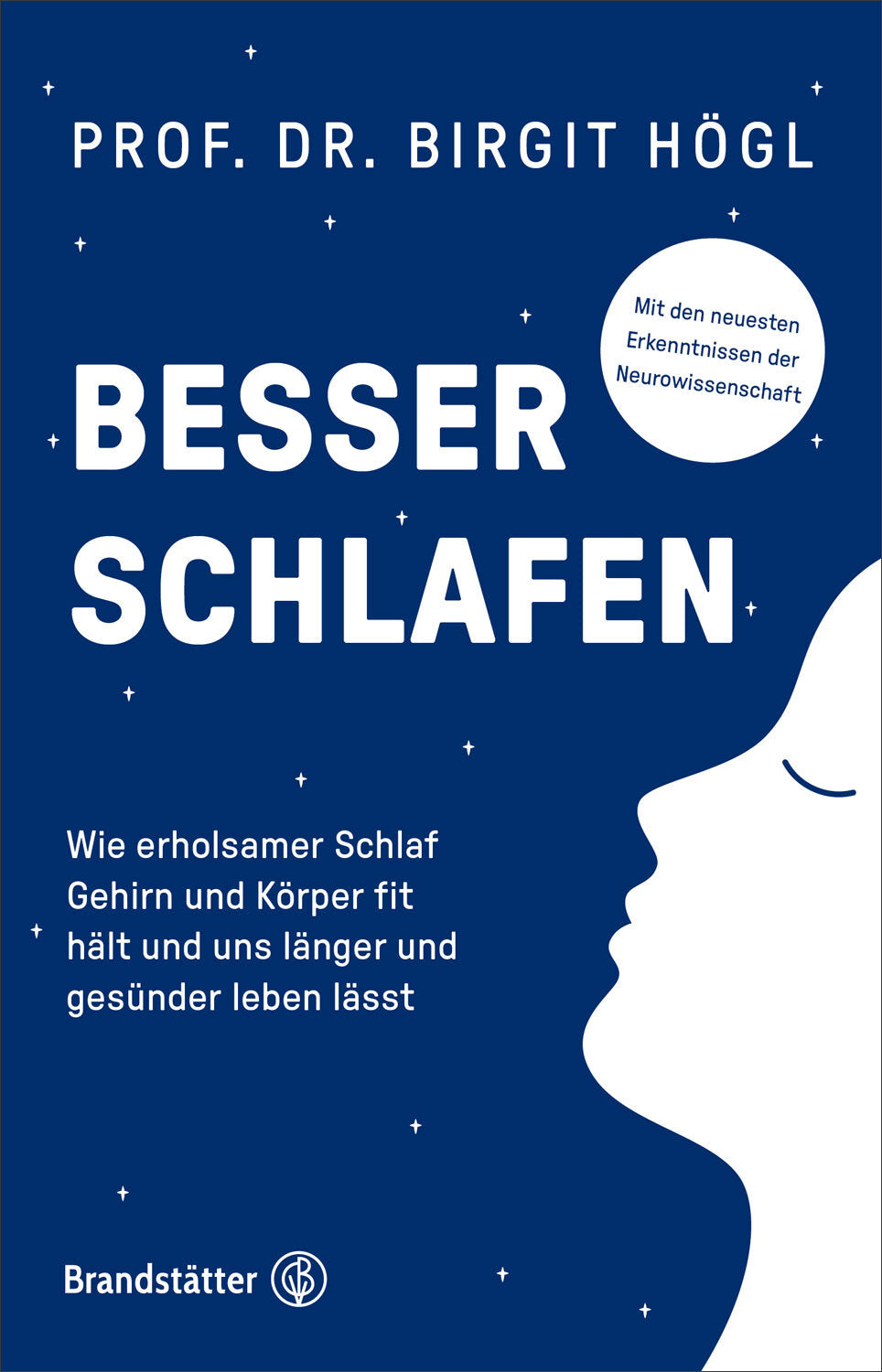 Prof. Dr. Birgit Högl: Besser schlafen