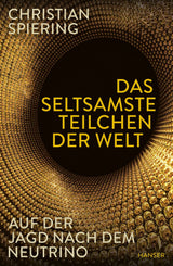 Dr. Christian Spiering: Das seltsamste Teilchen der Welt