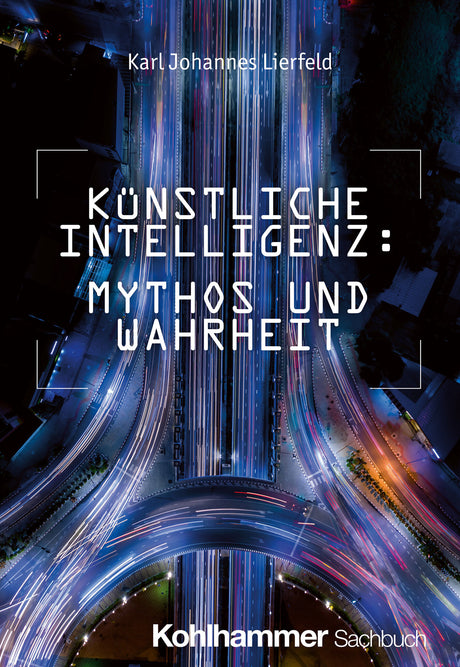 Buchcover mit einer nächtlichen, beleuchteten Autobahn und Lichtspuren, Titel und Autor in weißer Schrift, Untertitel und Verlag.
