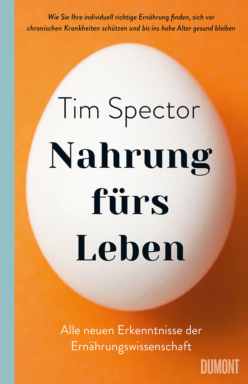 Buchcover mit weißem Ei auf orangefarbenem Hintergrund, Titel: "Nahrung fürs Leben" von Tim Spector, Untertitel und Verlag.