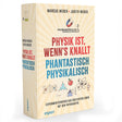 Buchcover mit Titel "Physik ist, wenn's knallt, phantastisch, physikalisch" und Illustrationen zu physikalischen Themen.