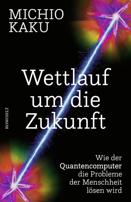 Buchcover mit schwarzem Hintergrund, weißer Schrift, leuchtender blauer Energie- oder Lichtstrahl, bunte Explosionen an den Enden.