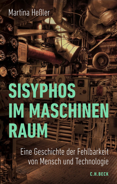 Maschinenraum mit Rohren, Ventilen und Messgeräten, Buchcover mit Titel "Sisyphos im Maschinenraum" und Untertitel.