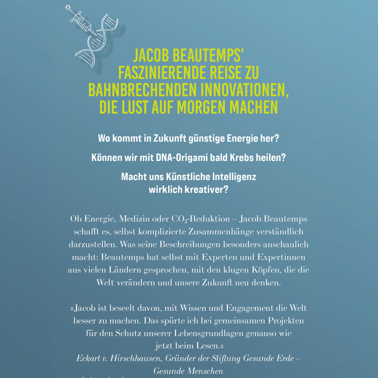 Text über Jacob Beautemps' Reisen zu Innovationen, Energie, DNA-Origami, KI und nachhaltiger Zukunft.