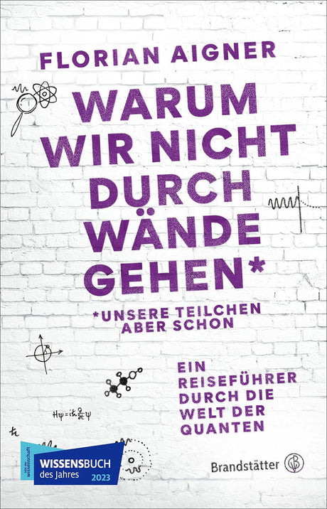 Buchcover mit weißen Ziegelstein-Hintergrund, Titel in großen lila Buchstaben, wissenschaftliche Symbole